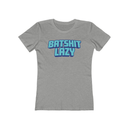 Batshit Lazy - Women's T-Shirt
