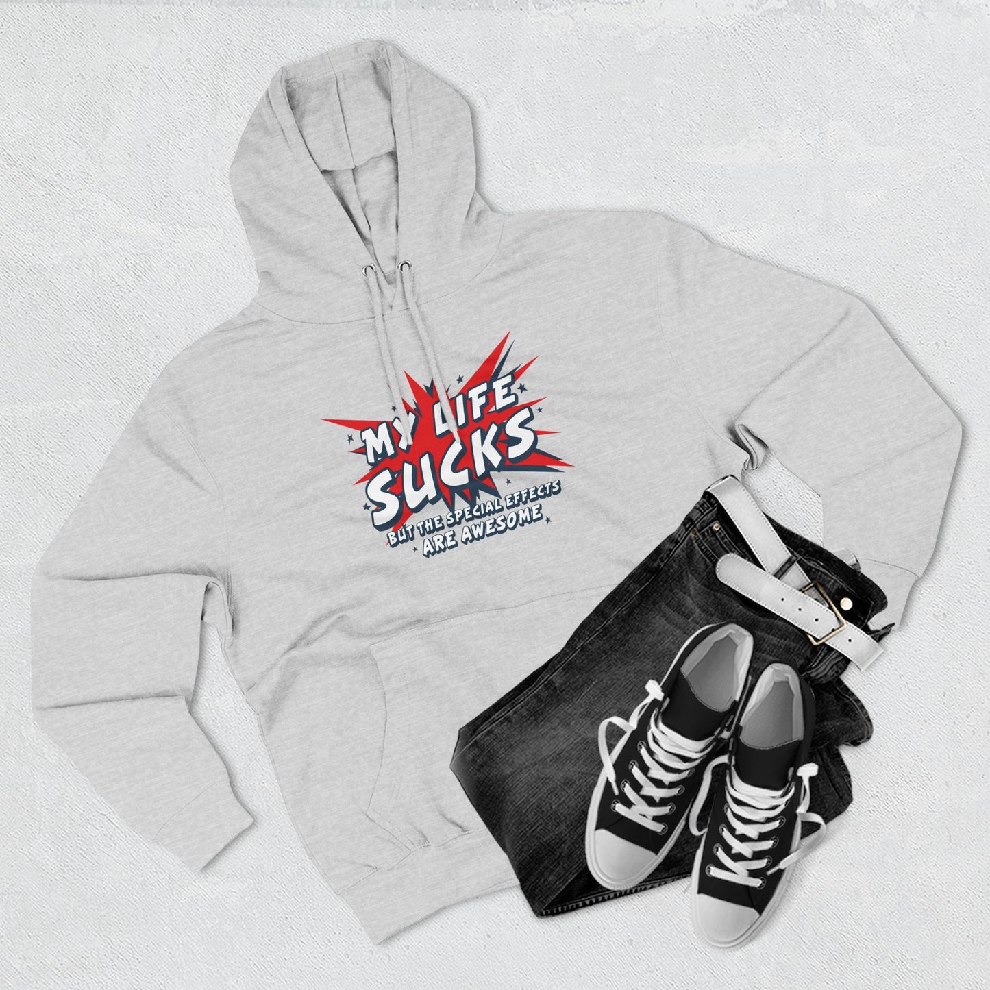My Life Sucks - But The Special Effects Are Awesome - Hoodie
