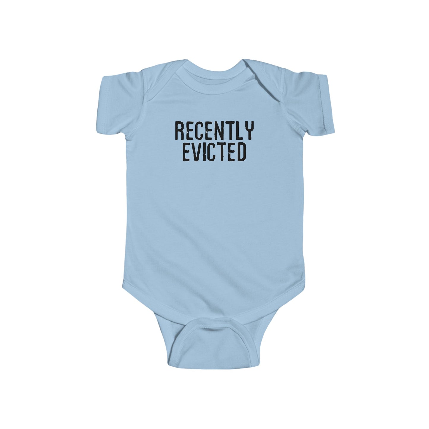 Recently Evicted - Baby Onesie
