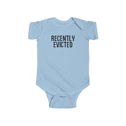 Recently Evicted - Baby Onesie