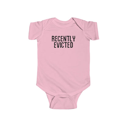 Recently Evicted - Baby Onesie