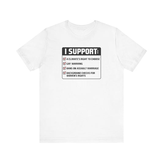 I Support A Climate's Right To Choose - Men's T-Shirt