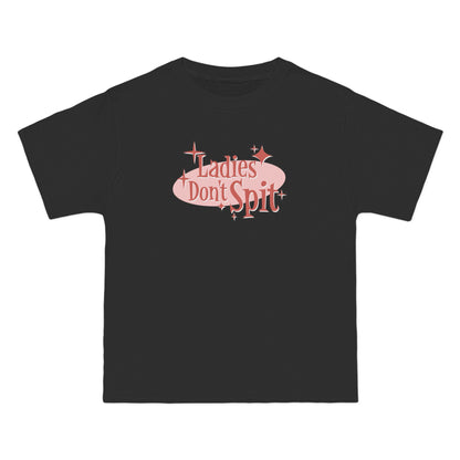 Ladies Don't Spit - Men's Heavyweight T-Shirt