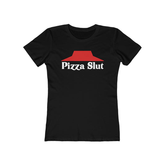 Pizza Slut - Women’s T-Shirt