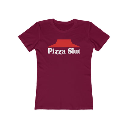 Pizza Slut - Women’s T-Shirt