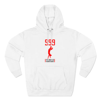 999 - Evil When I Do Handstands - Hoodie