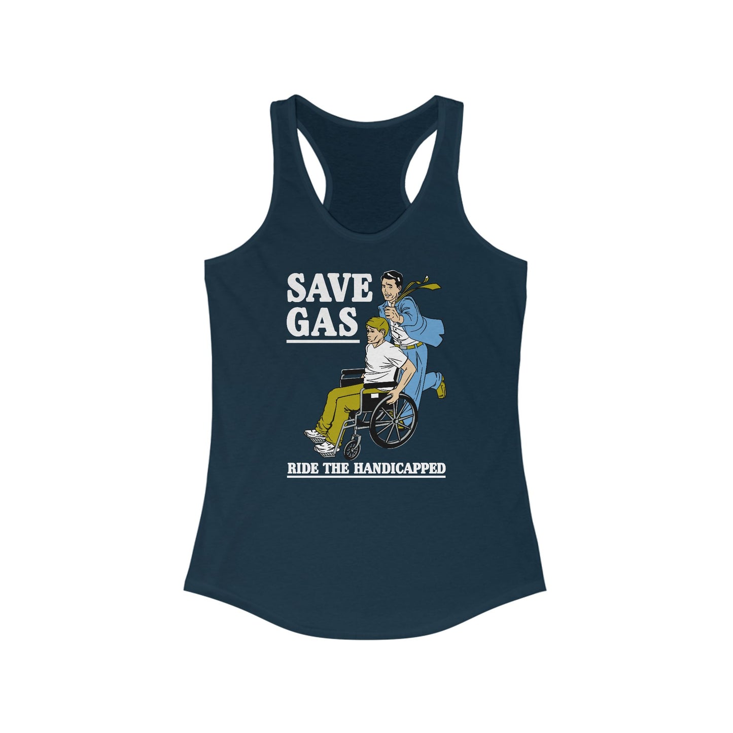 Save Gas - Ride The Handicapped - Women’s Racerback Tank