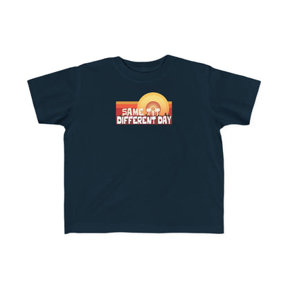 Same Tit Different Day - Toddler T-Shirt