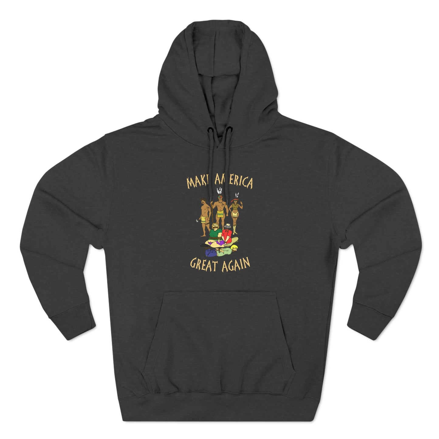 Make America Great Again (Native Americans) - Hoodie