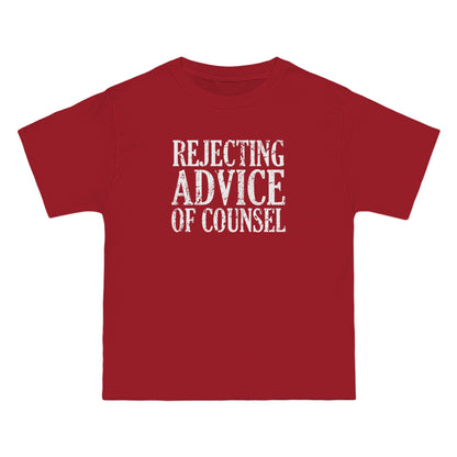 Rejecting Advice Of Counsel - Men's Heavyweight T-Shirt