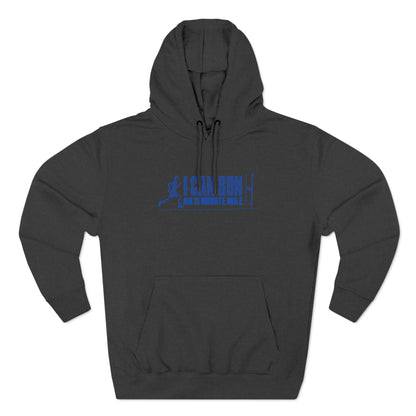 I Can Run An 11 Minute Mile - Hoodie