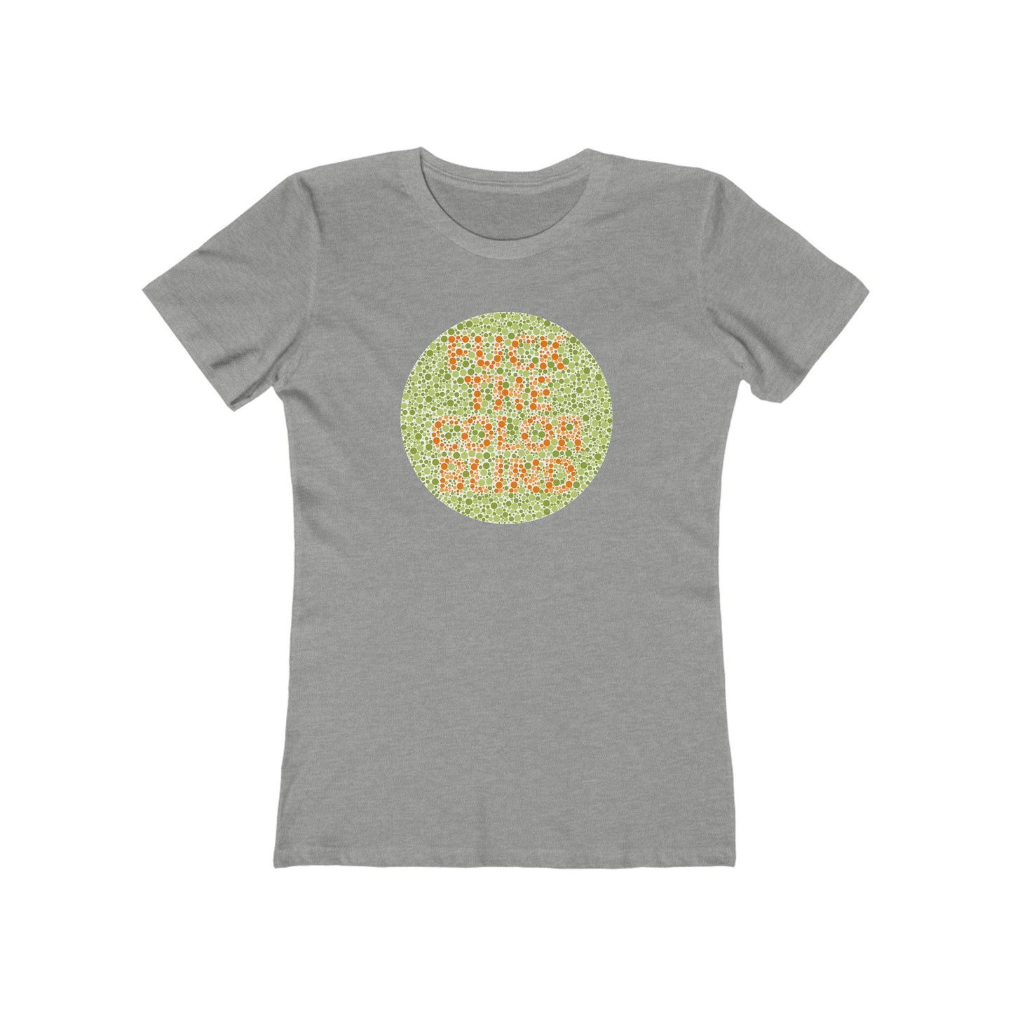 Fuck The Colorblind - Women’s T-Shirt