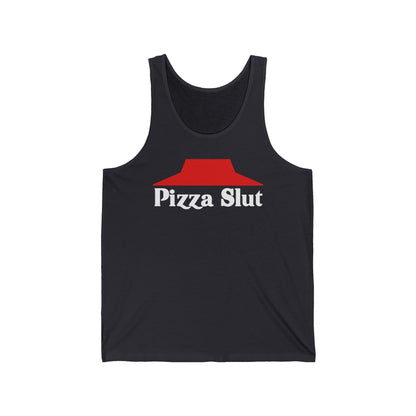 Pizza Slut  - Unisex Tank