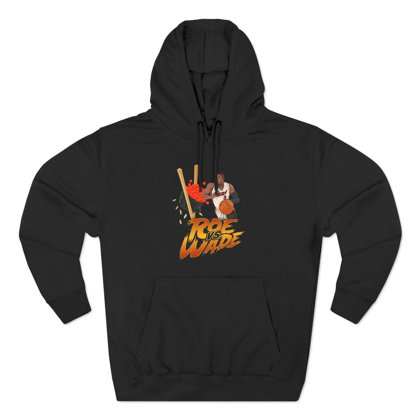 Roe Vs. Wade - Hoodie