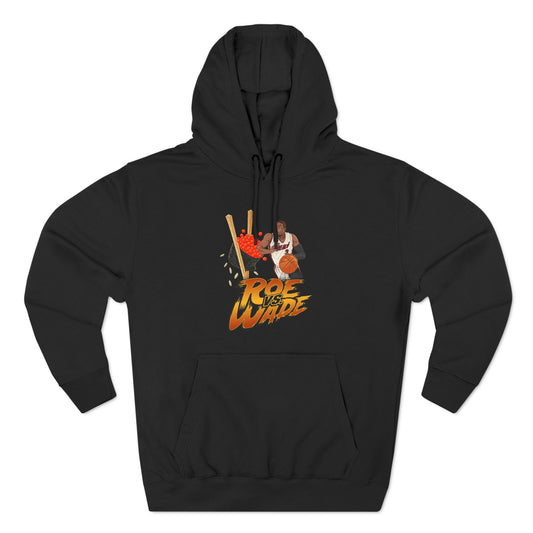 Roe Vs. Wade - Hoodie