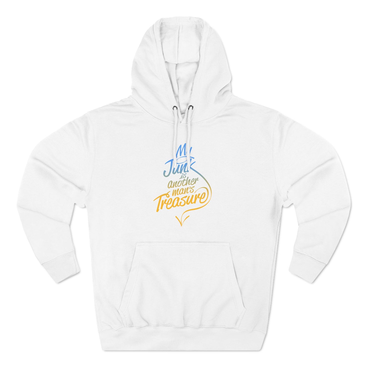 My Junk Is Another Man's Treasure - Hoodie