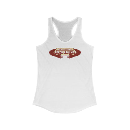 Now Accepting Reach Arounds - Women's Racerback Tank