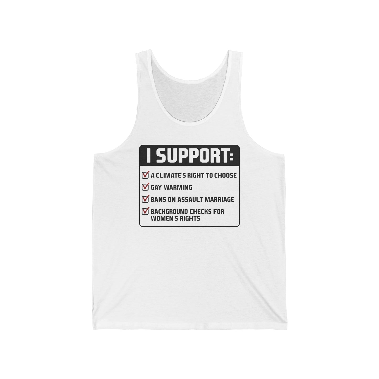 I Support A Climate's Right To Choose - Unisex Tank