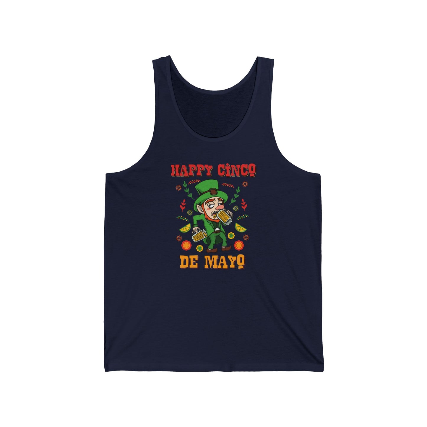 Happy Cinco De Mayo! (St. Patrick's Day) - Unisex Tank