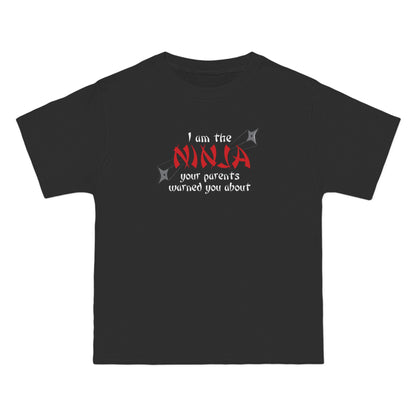 I Am The Ninja Your Parents Warned You About - Men's Heavyweight T-Shirt