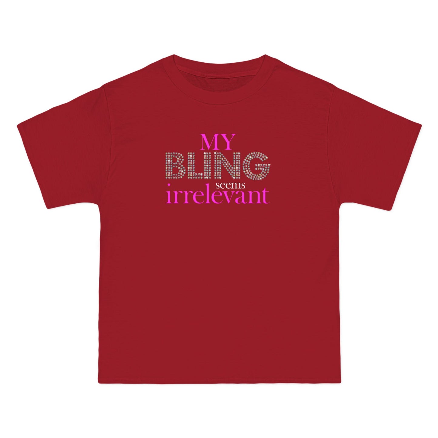 My Bling Seems Irrelevant - Men's Heavyweight T-Shirt