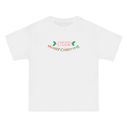 Your Mom Is A Whore - Merry Christmas - Men's Heavyweight T-Shirt
