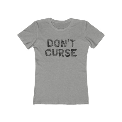 Don't Curse - Women’s T-Shirt