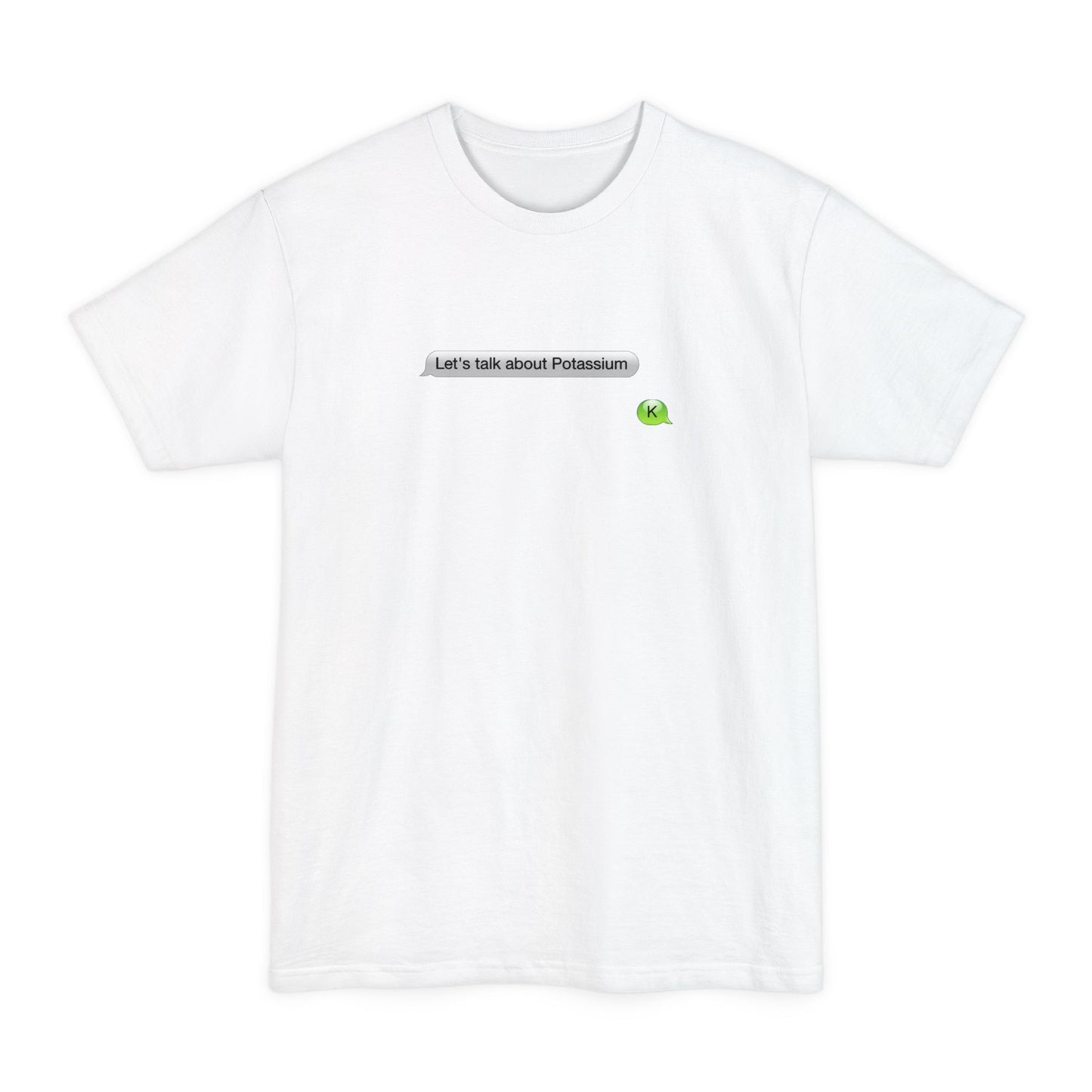 Let's Talk About Potassium - Men's Tall T-Shirt