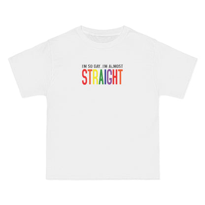 I'm So Gay I'm Almost Straight - Men's Heavyweight T-Shirt