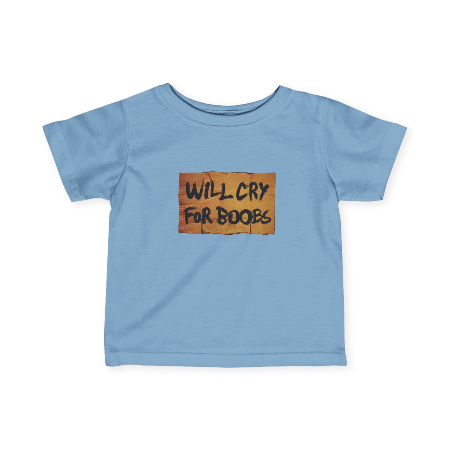 Will Cry For Boobs - Baby T-Shirt