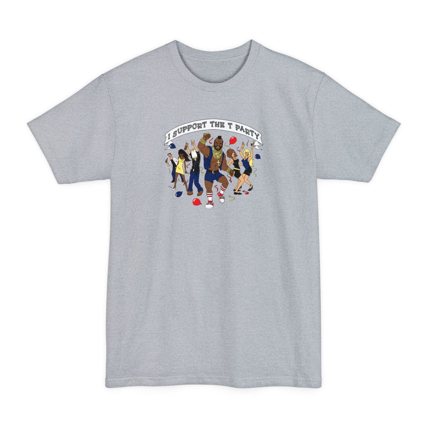 I Support The T Party - Men's Tall T-Shirt