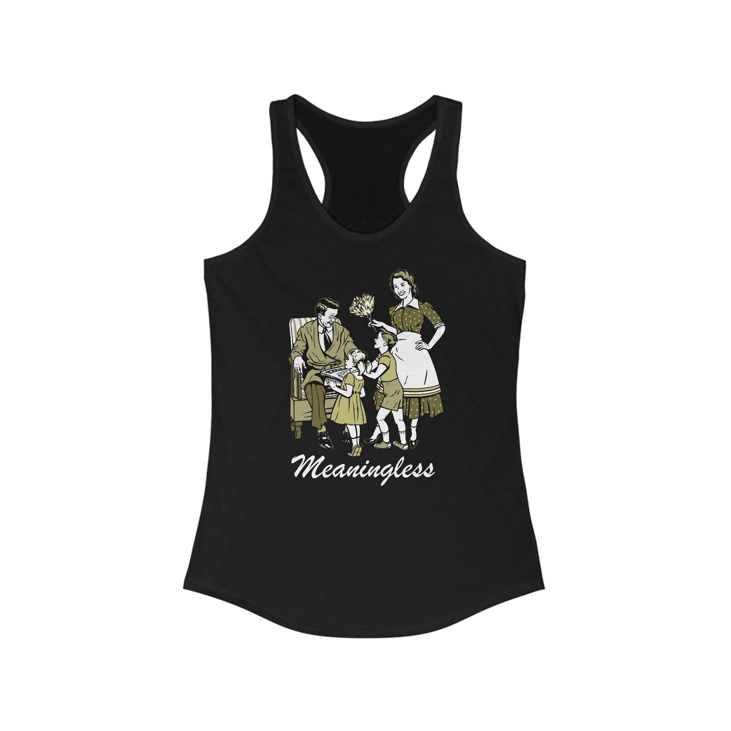 Meaningless - Women’s Racerback Tank