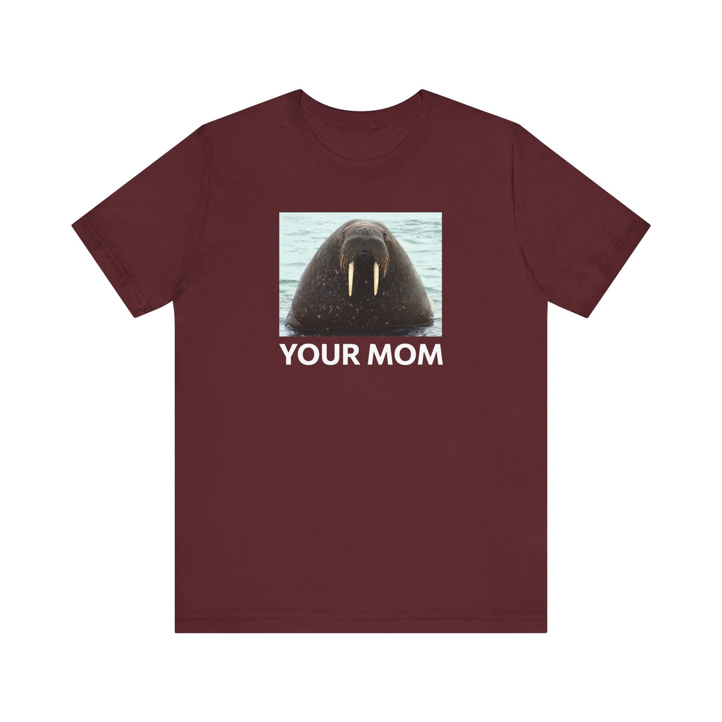 Your Mom - Men's T-Shirt