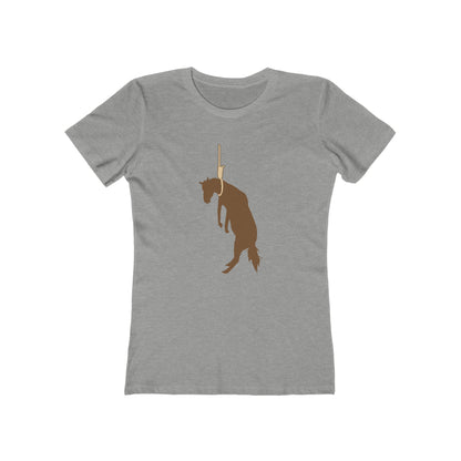 Hung Like A Horse - Women’s T-Shirt
