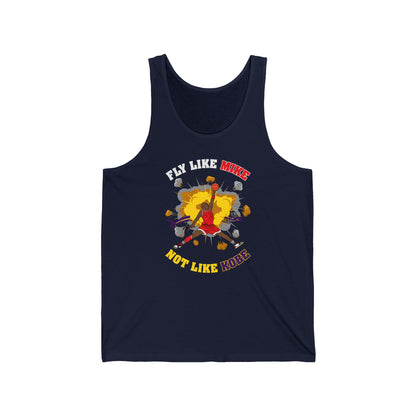 Fly Like Mike Not Like Kobe  - Unisex Tank