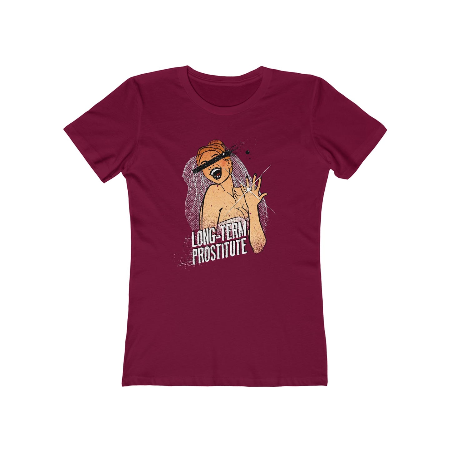 Long-Term Prostitute - Women’s T-Shirt