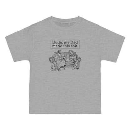 Dude My Dad Made This Shit - Men's Heavyweight T-Shirt