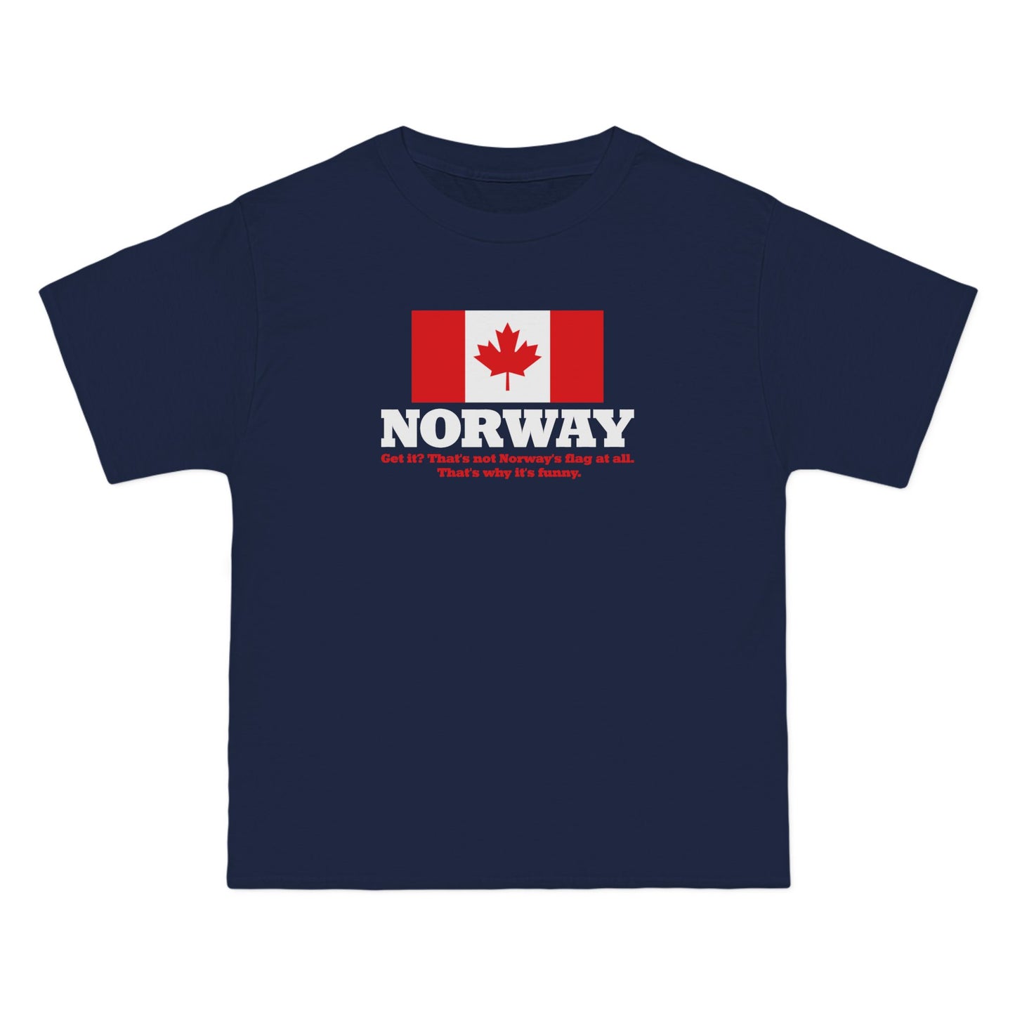 Norway - Get It? That's Not Norway's Flag At All. - Men's Heavyweight T-Shirt