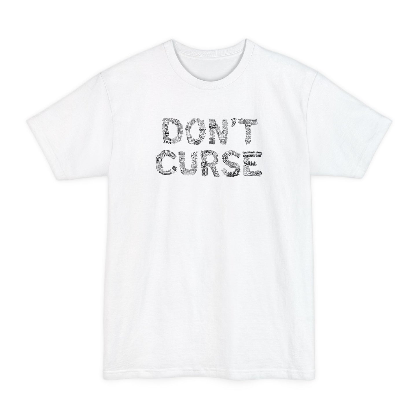 Don't Curse - Men's Tall T-Shirt