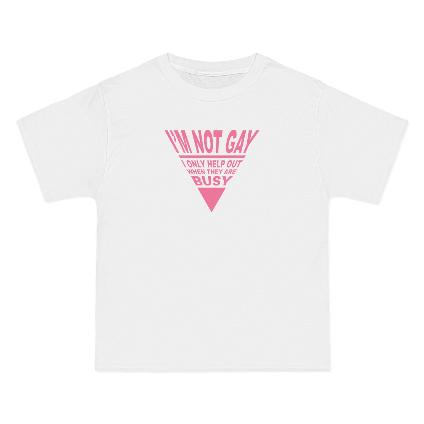 I'm Not Gay - I Only Help Out When They Are Busy - Men's Heavyweight T-Shirt