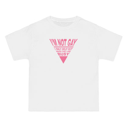 I'm Not Gay - I Only Help Out When They Are Busy - Men's Heavyweight T-Shirt
