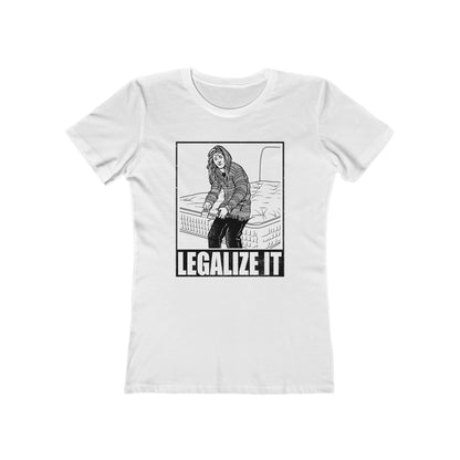 Legalize It (Do Not Remove) - Women’s T-Shirt