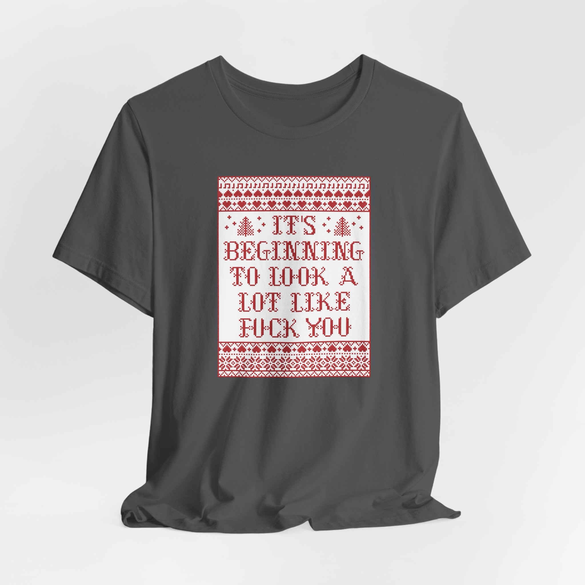 It's Beginning To Look A Lot Like Fuck You - Men's T-Shirt – T
