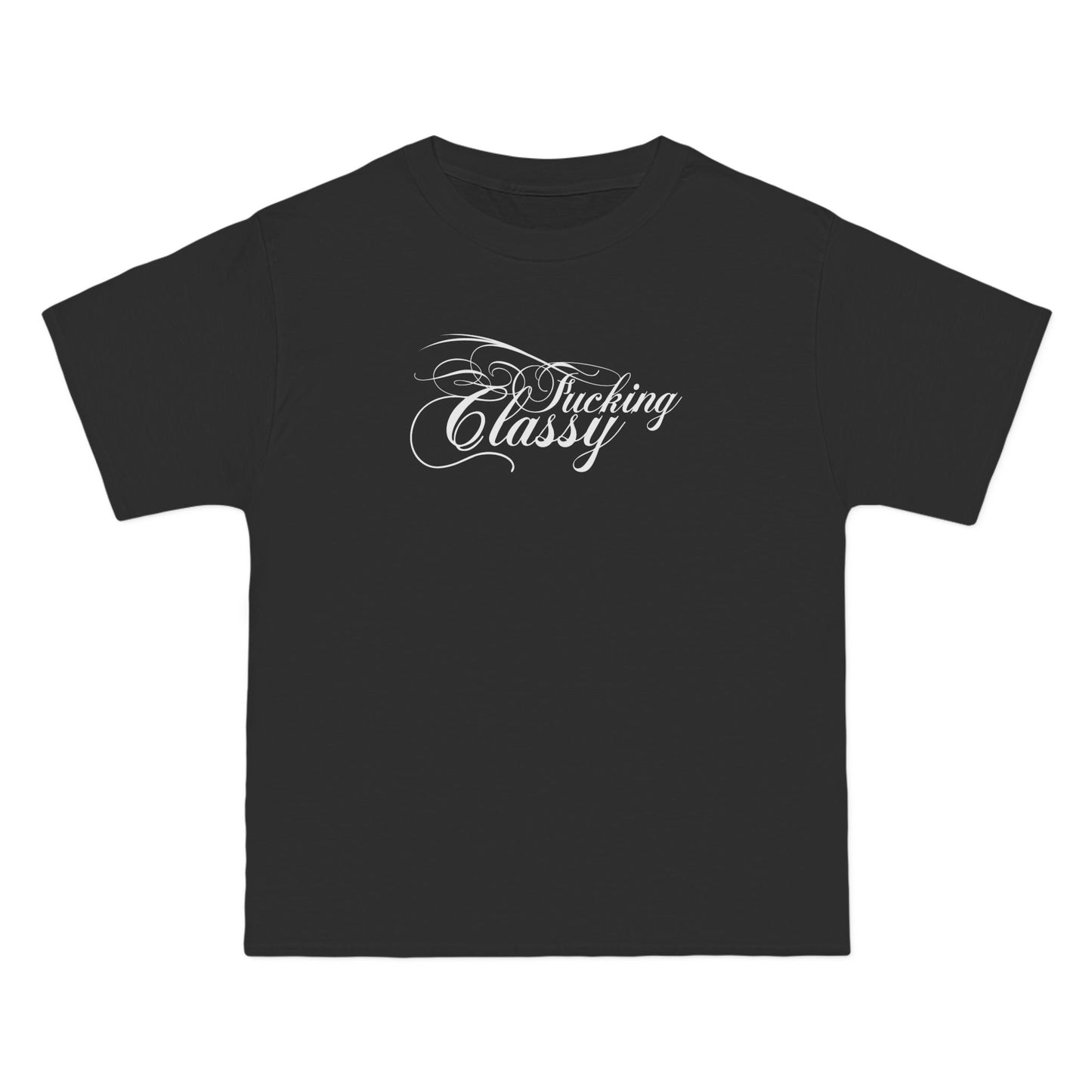 Fucking Classy - Men's Heavyweight T-Shirt
