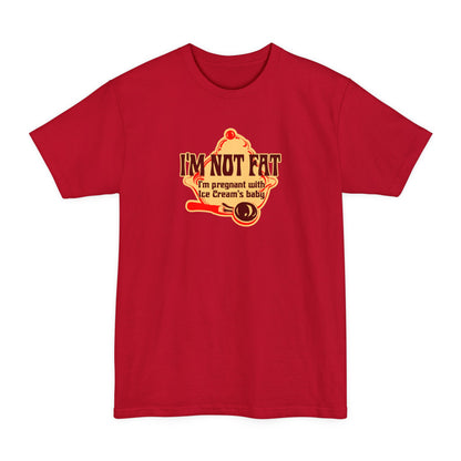 I'm Not Fat - I'm Pregnant With Ice Cream's Baby - Men's Tall T-Shirt