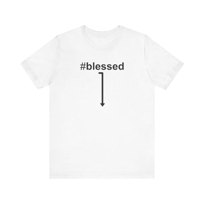 #Blessed - Men's T-Shirt