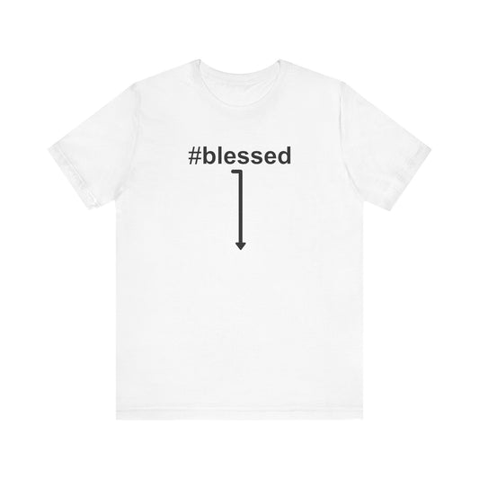 #Blessed - Men's T-Shirt