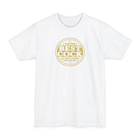 Voted Best Cock In The State 2004 2005 2007 - Men's Tall T-Shirt