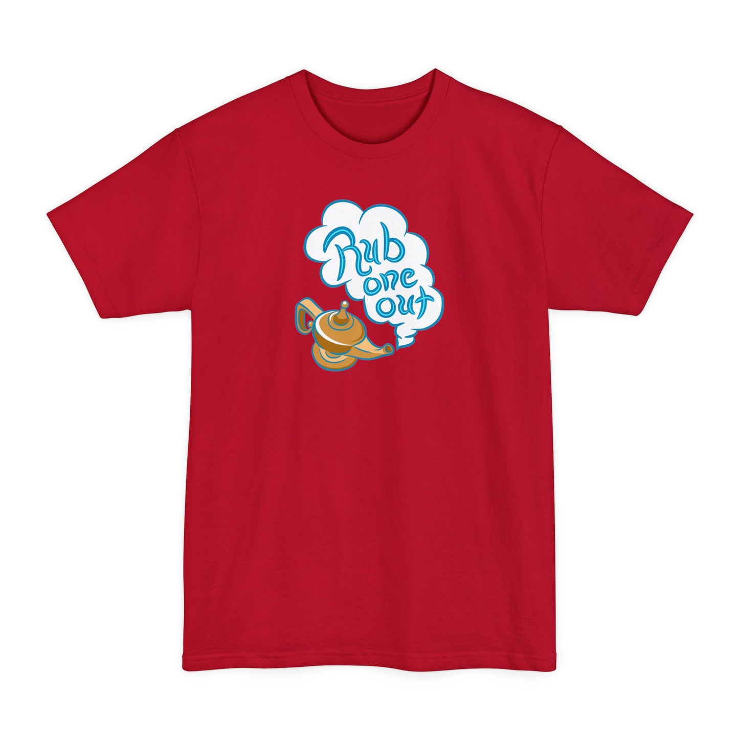 Rub One Out - Men's Tall T-Shirt