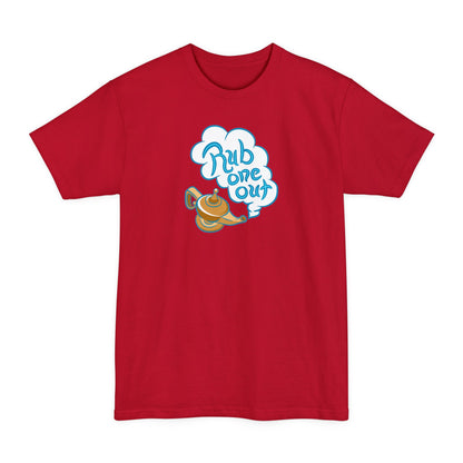 Rub One Out - Men's Tall T-Shirt